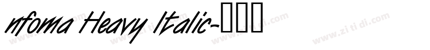 nfoma Heavy Italic字体转换